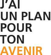 J'ai un plan pour ton avenir